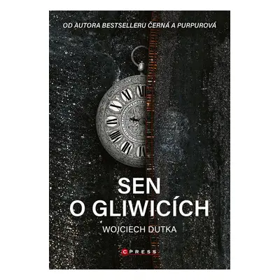 Sen o Gliwicích - Wojciech Dutka