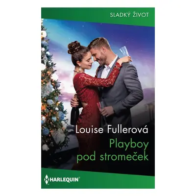 Playboy pod stromeček - Louise Fullerová