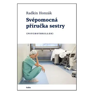 Svépomocná příručka sestry - Radkin Honzák