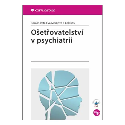 Ošetřovatelství v psychiatrii - Eva Marková