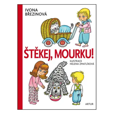 Štěkej, Mourku! - Helena Zmatlíková