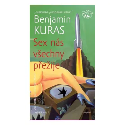 SEX nás všechny přežije - Benjamin Kuras