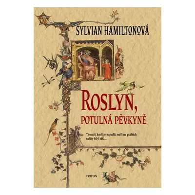 Roslyn, potulná pěvkyně - Sylvian Hamiltonová