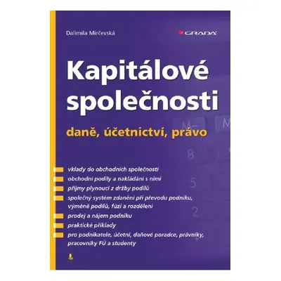 Kapitálové společnosti - daně, účetnictví, právo - Dalimila Mirčevská