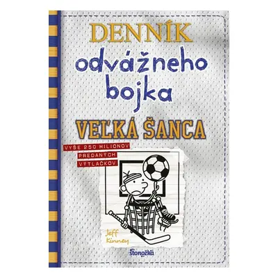 Denník odvážneho bojka Veľká šanca - Jeff Kinney