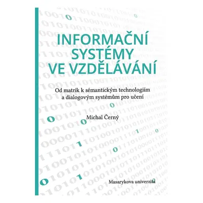 Informační systémy ve vzdělávání - Michal Černý.