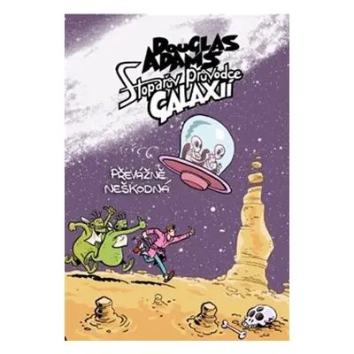 Stopařův průvodce Galaxií 5 - Douglas Adams