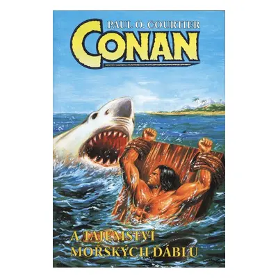 Conan a tajemství mořských ďáblů - Paul O. Courtier