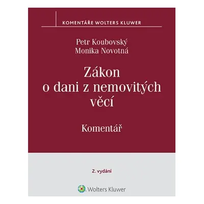 Zákon o dani z nemovitých věcí Komentář - Petr Koubovský