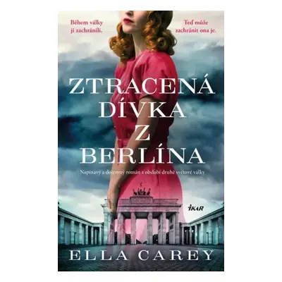 Ztracená dívka z Berlína - Ella Careyová