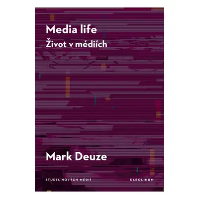 Media life - Mark Deuze