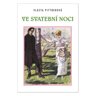 Ve svatební noci - Vlasta Pittnerová