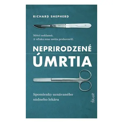 Neprirodzené úmrtia - Richard Shepherd