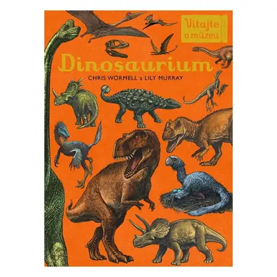 Dinosaurium - Chris Wormell