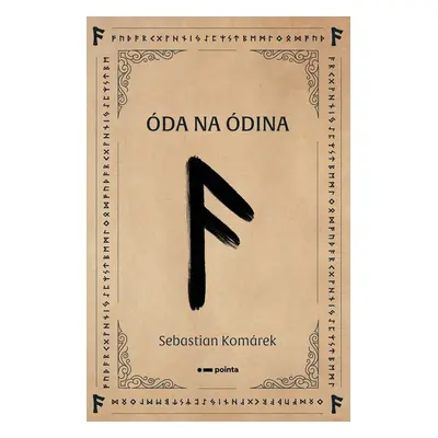 Óda na Ódina - Sebastian Komárek