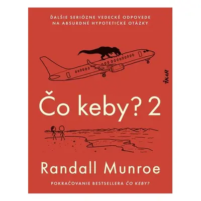 Čo keby? 2 - Randall Munroe