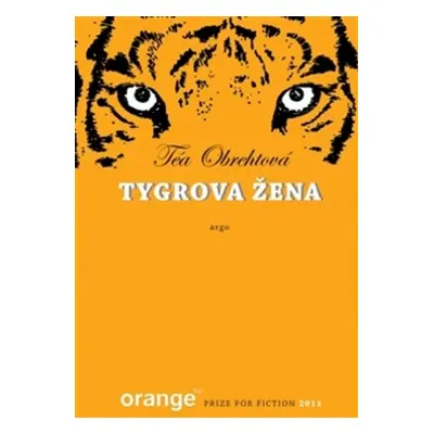 Tygrova žena - Téa Obrehtová