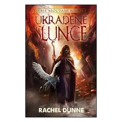 Ukradené slunce - Rachel Dunne