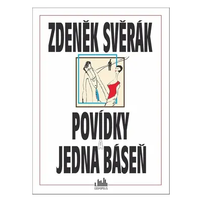 Povídky a jedna báseň - Zdeněk Svěrák