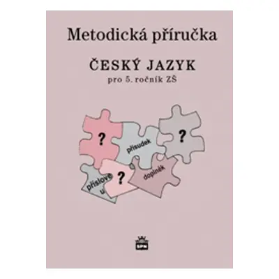 Metodická příručka Český jazyk pro 5. ročník ZŠ - Milada Buriánková