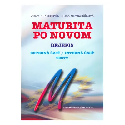 Maturita po novom Dejepis - Hana Mlynarčíková