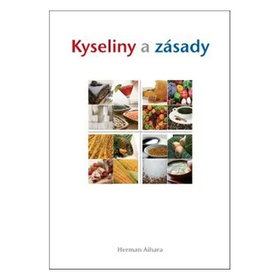 Kyseliny a zásady - Herman Aihara