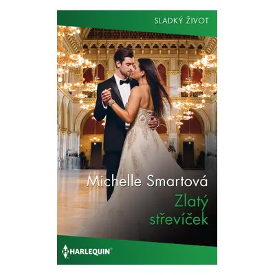 Zlatý střevíček - Michelle Smartová