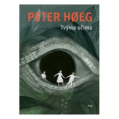 Tvýma očima - Peter Hoeg