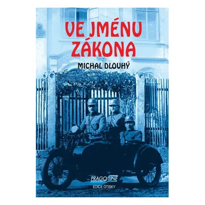 Ve jménu zákona - Michal Dlouhý JUDr.