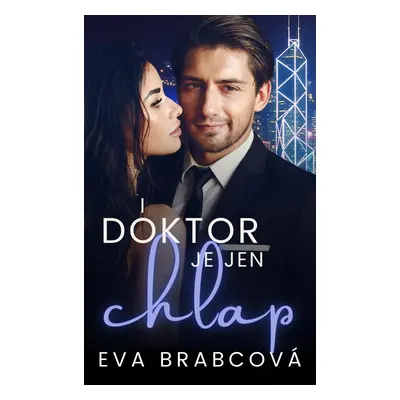 I doktor je jen chlap - Eva Brabcová