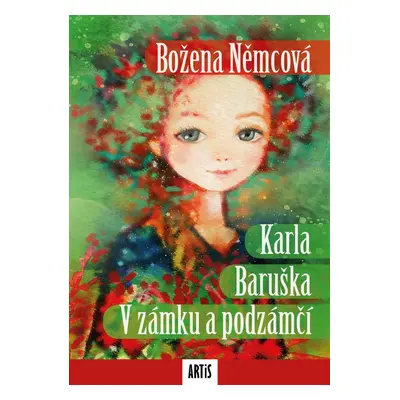 Karla / Baruška / V zámku a podzámčí - Božena Němcová