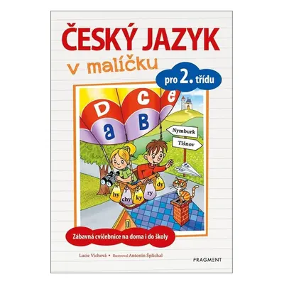 Český jazyk v malíčku pro 2. třídu - Lucie Víchová