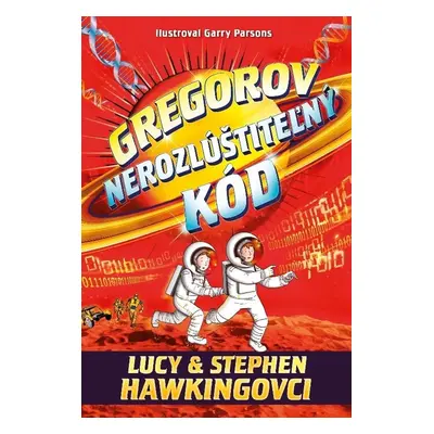 Gregorov nerozlúštiteľný kód - Lucy Hawking