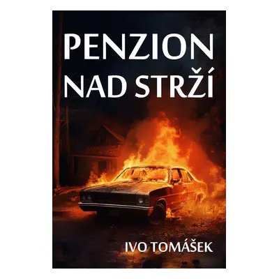 Penzion nad strží - Ivo Tomášek