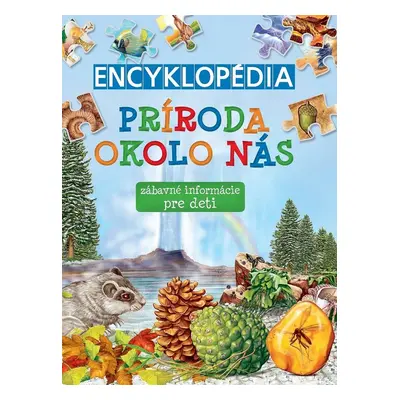 Encyklopédia Príroda okolo nás - Autor Neuveden