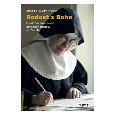 Radost z Boha - Sestra Mary David