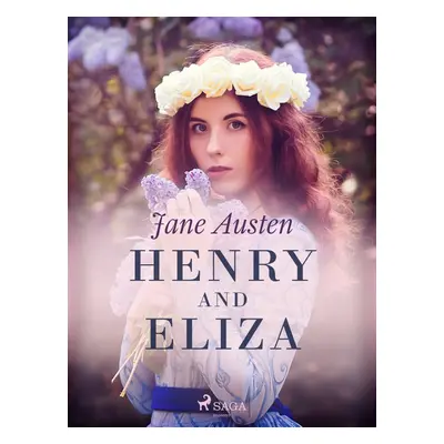 Henry and Eliza - Jane Austen