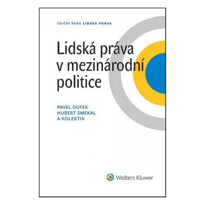 Lidská práva v mezinárodní politice - Hubert Smekal