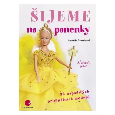 Šijeme na panenky - Ludmila Drozdková