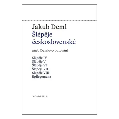 Šlépěje československé - Jakub Deml 1878