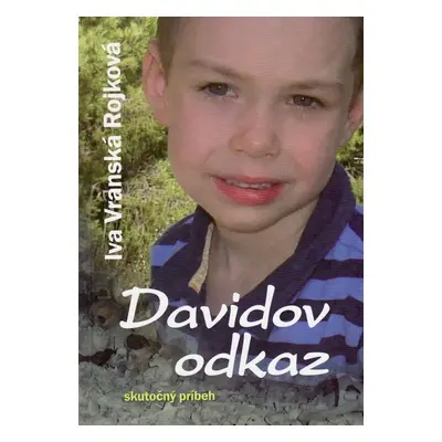 Davidov odkaz - Iva Vranská Rojková