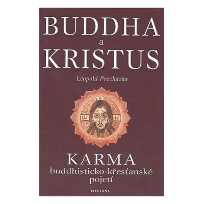 Buddha a Kristus - Leopold Procházka