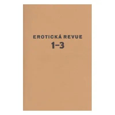 Erotická revue 1-3 - Autor Neuveden