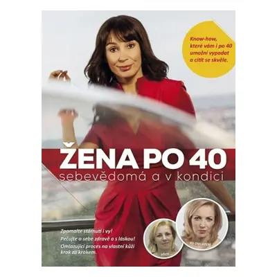 Žena po 40 - MUDr. Jana Martincová