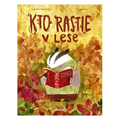 Kto rastie v lese - Kateryna Mikhalitsyna