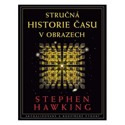 Stručná historie času v obrazech - Lucy Hawking