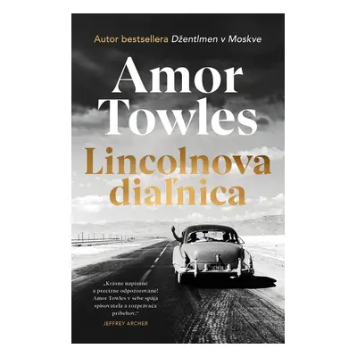 Lincolnova diaľnica - Amor Towles