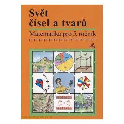 Svět čísel a tvarů - Autor Neuveden