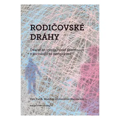 Rodičovské dráhy - Petr Fučík