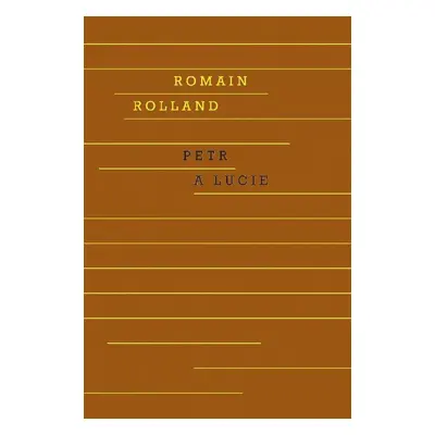 Petr a Lucie - Romain Rolland